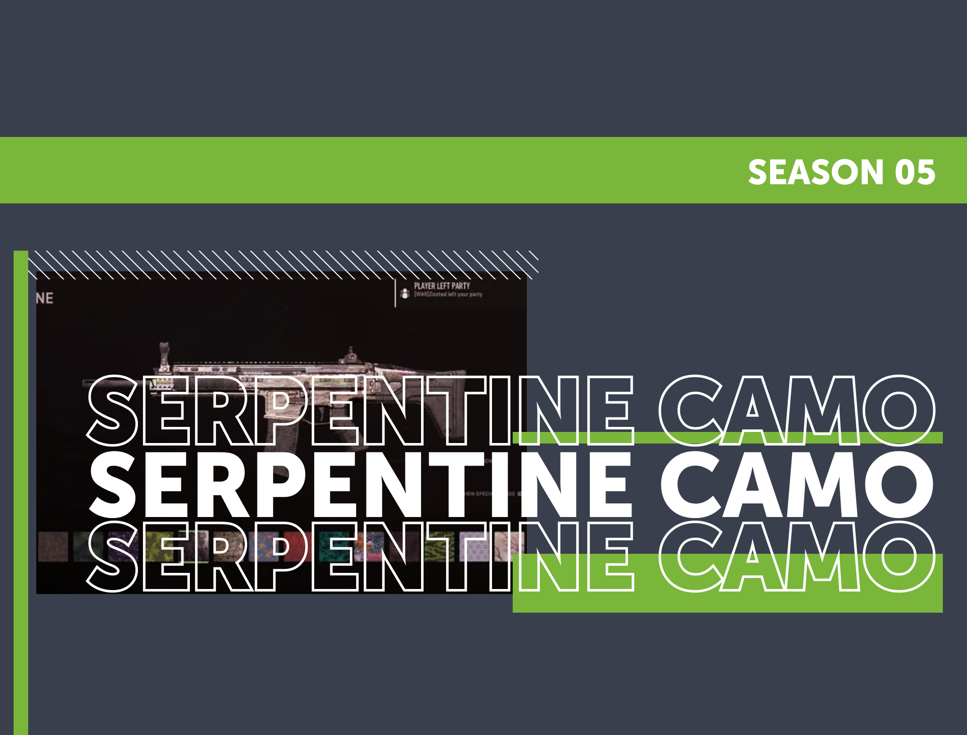 Serpentine Camo