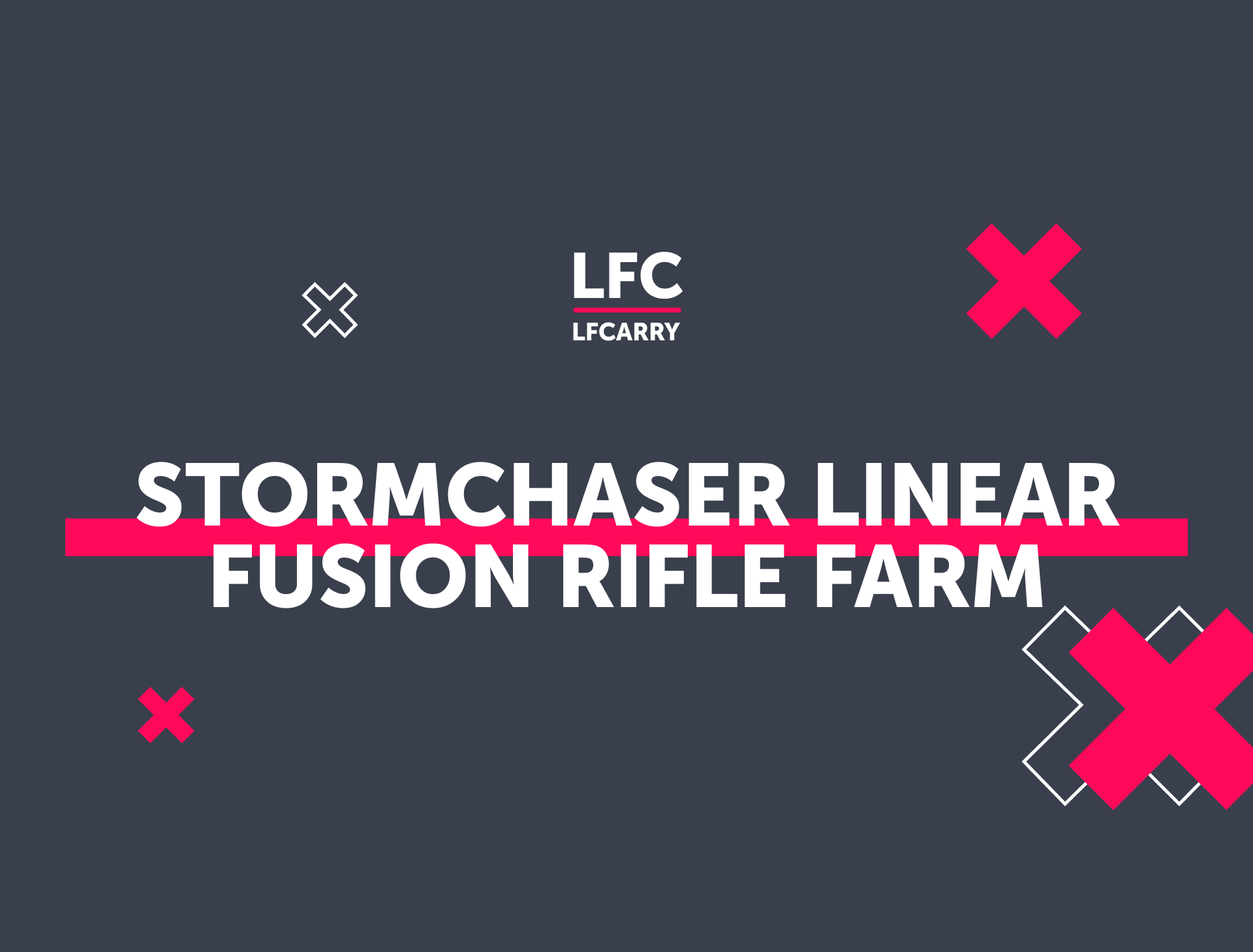 Stormchaser Linear Fusion Rifle Farm