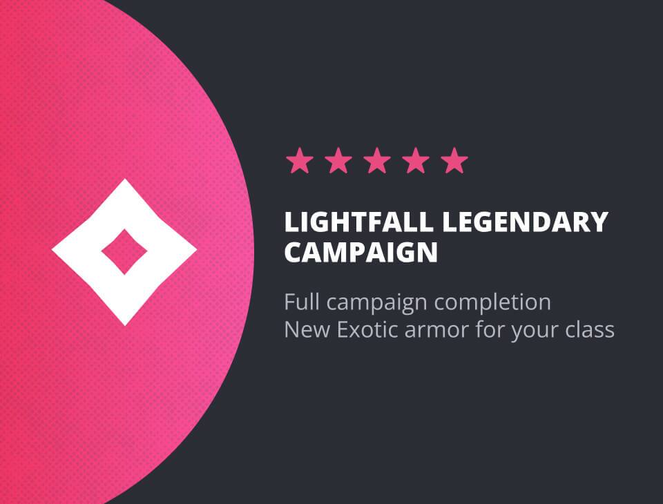 Lightfall Legendary Campaign Boost