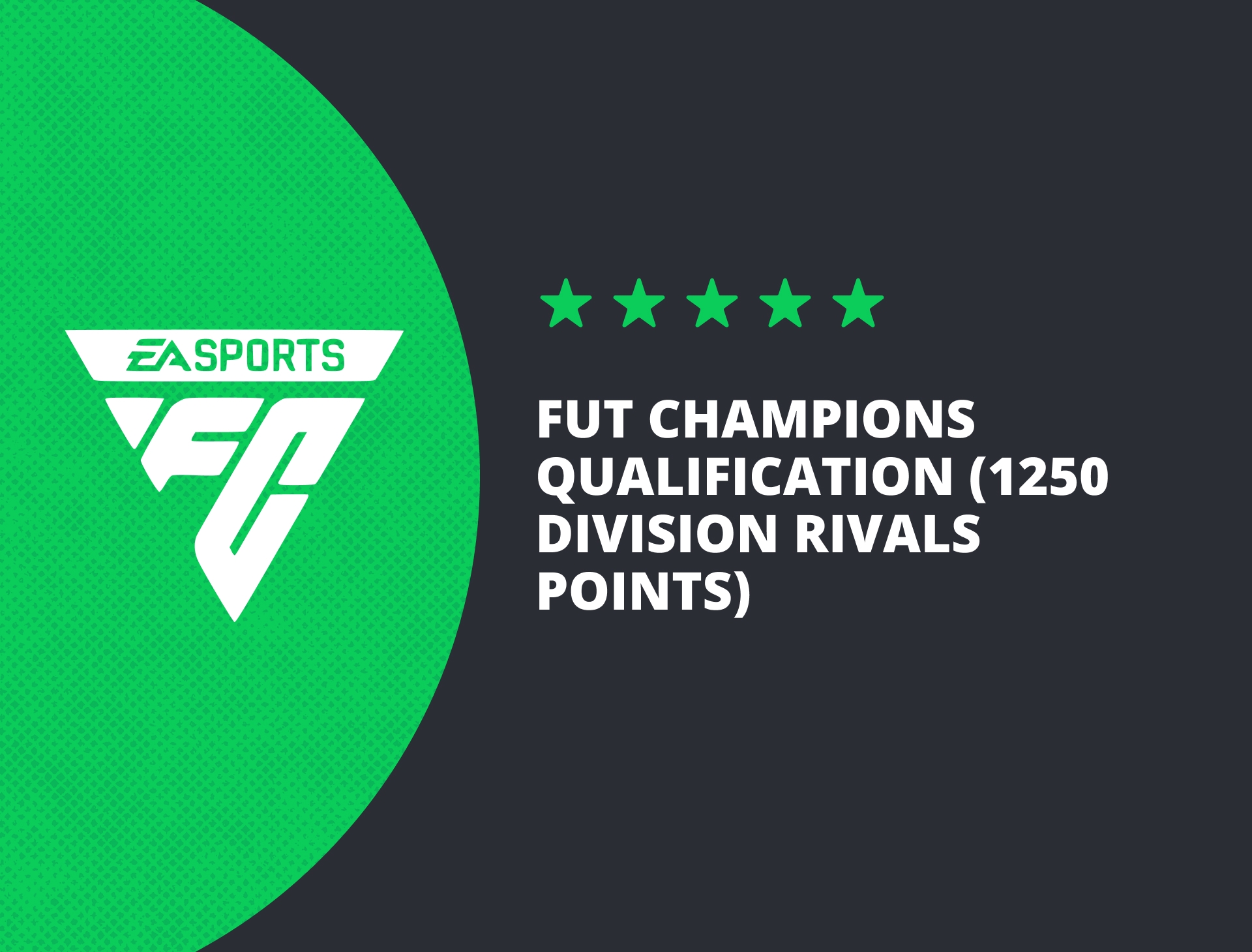 FT 24 FUT Champions Qualification (1250 Division Rivals Points)